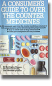 Consumer's Guide to Over the Counter Medicines